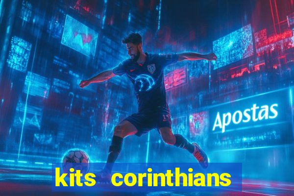 kits corinthians dls 2021